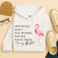 Wrinkles Only Go Where Smiles Have Been Cute Flamingo Hoodie