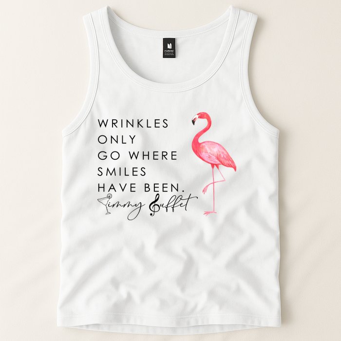 Wrinkles Only Go Where Smiles Have Been Cute Flamingo Tank Top