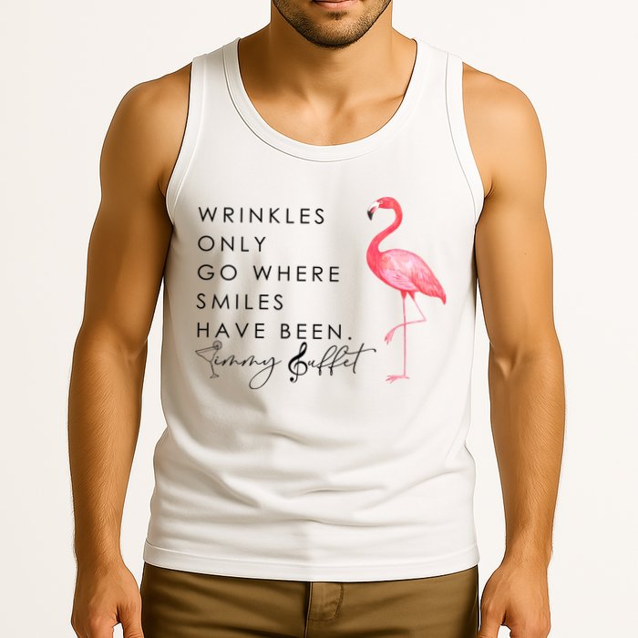 Wrinkles Only Go Where Smiles Have Been Cute Flamingo Tank Top