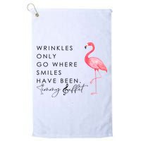 Wrinkles Only Go Where Smiles Have Been Cute Flamingo Golf Towel