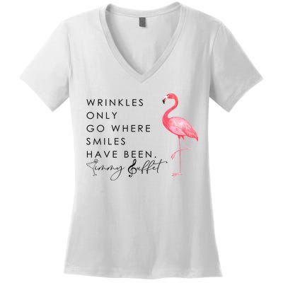 Wrinkles Only Go Where Smiles Have Been Cute Flamingo Women's V-Neck T-Shirt