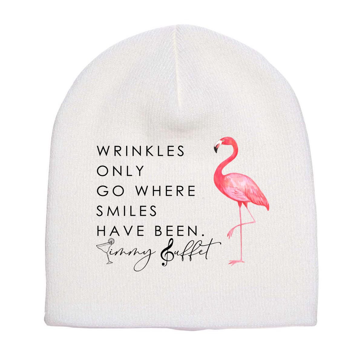 Wrinkles Only Go Where Smiles Have Been Cute Flamingo Short Acrylic Beanie