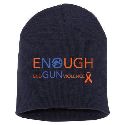 Wear Orange Gun Violence Awareness Enough End Gun Violence Short Acrylic Beanie