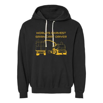 World's Okayest Grain Cart Driver funny Farming Garment-Dyed Fleece Hoodie