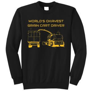 World's Okayest Grain Cart Driver funny Farming Sweatshirt