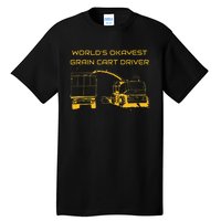 World's Okayest Grain Cart Driver funny Farming Tall T-Shirt