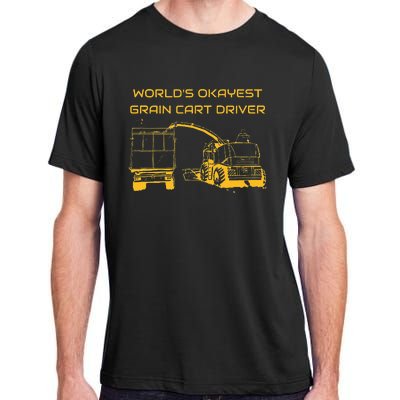 World's Okayest Grain Cart Driver funny Farming Adult ChromaSoft Performance T-Shirt