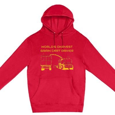 World's Okayest Grain Cart Driver funny Farming Premium Pullover Hoodie