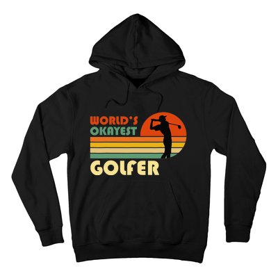 World's Okayest Golfer Funny Golf Retro Hoodie