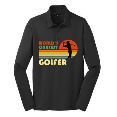 World's Okayest Golfer Funny Golf Retro Silk Touch Performance Long Sleeve Polo