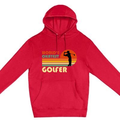 World's Okayest Golfer Funny Golf Retro Premium Pullover Hoodie