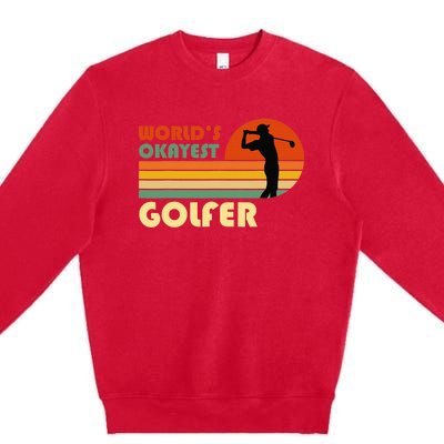 World's Okayest Golfer Funny Golf Retro Premium Crewneck Sweatshirt