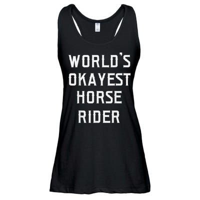 WorldS Okayest Horse Rider Ladies Essential Flowy Tank