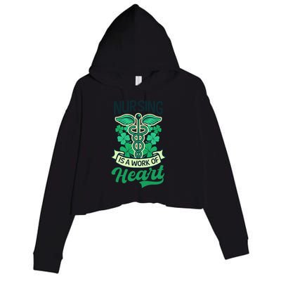 Work Of Heart Design St Patricks Nurse Gift Crop Fleece Hoodie