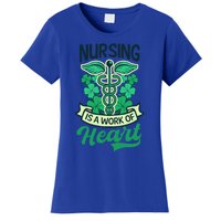 Work Of Heart Design St Patricks Nurse Gift Women's T-Shirt