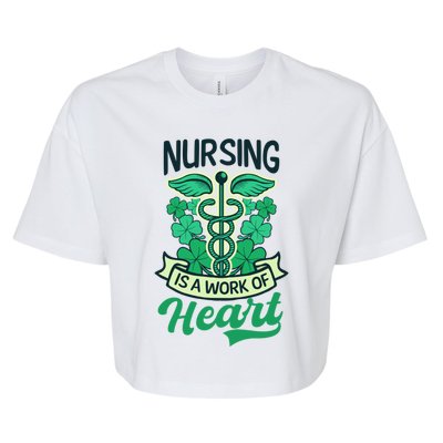 Work Of Heart Design St Patricks Nurse Gift Bella+Canvas Jersey Crop Tee