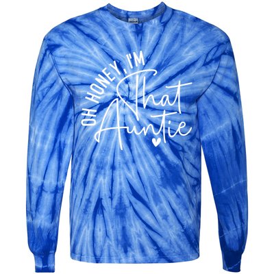 Wo Oh Honey Im That Auntie Heart Cute Aunt To Be Gift Tie-Dye Long Sleeve Shirt