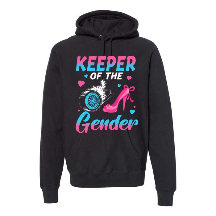 Wheels Or Heels Keeper Of The Gender Baby Reveal Party Premium Hoodie