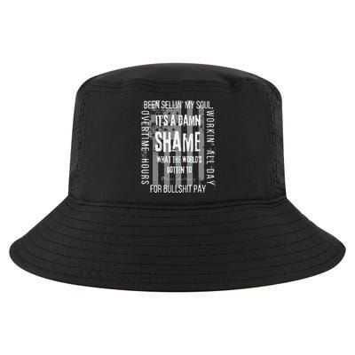 Working Overtime Hours For Bullshit Pay I Wanna Go Home Oliver Anthony Cool Comfort Performance Bucket Hat