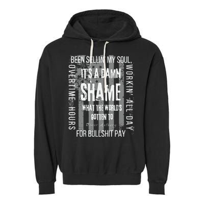 Working Overtime Hours For Bullshit Pay I Wanna Go Home Oliver Anthony Garment-Dyed Fleece Hoodie