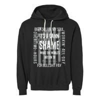 Working Overtime Hours For Bullshit Pay I Wanna Go Home Oliver Anthony Garment-Dyed Fleece Hoodie