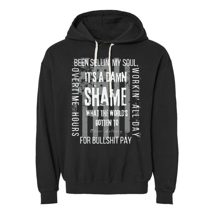 Working Overtime Hours For Bullshit Pay I Wanna Go Home Oliver Anthony Garment-Dyed Fleece Hoodie