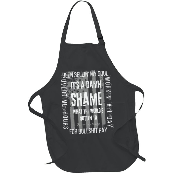 Working Overtime Hours For Bullshit Pay I Wanna Go Home Oliver Anthony Apron