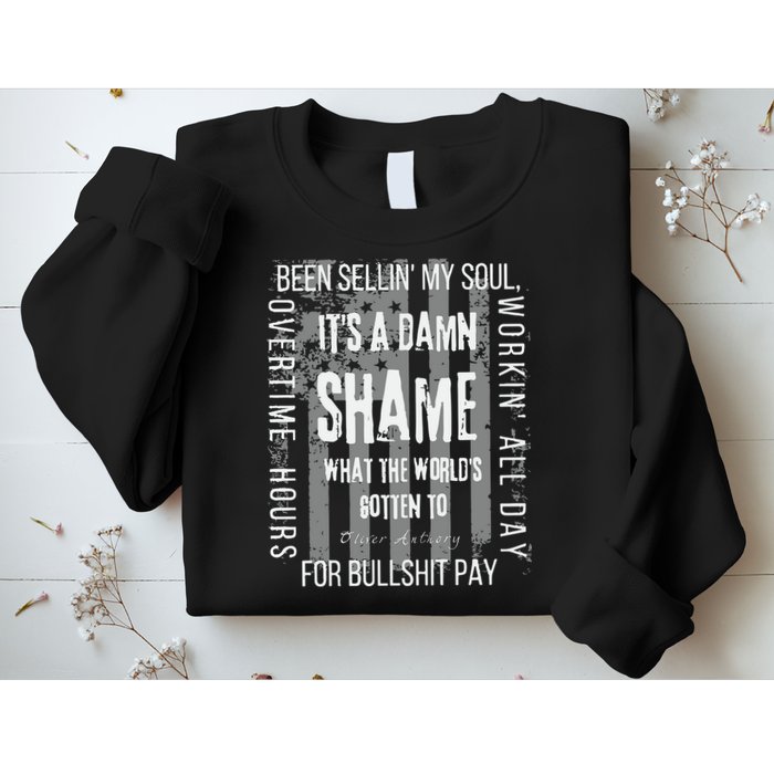 Working Overtime Hours For Bullshit Pay I Wanna Go Home Oliver Anthony Sweatshirt