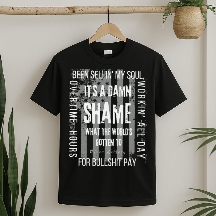 Working Overtime Hours For Bullshit Pay I Wanna Go Home Oliver Anthony T-Shirt