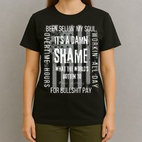 Working Overtime Hours For Bullshit Pay I Wanna Go Home Oliver Anthony T-Shirt