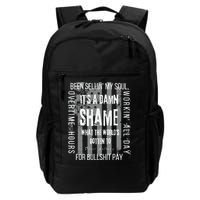 Working Overtime Hours For Bullshit Pay I Wanna Go Home Oliver Anthony Backpack