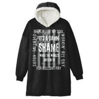 Working Overtime Hours For Bullshit Pay I Wanna Go Home Oliver Anthony Hooded Wearable Blanket
