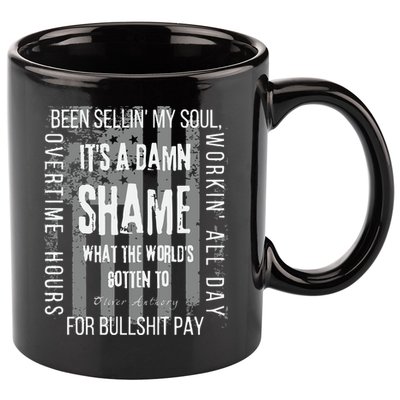 Working Overtime Hours For Bullshit Pay I Wanna Go Home Oliver Anthony 11oz C Handle Ceramic Mug