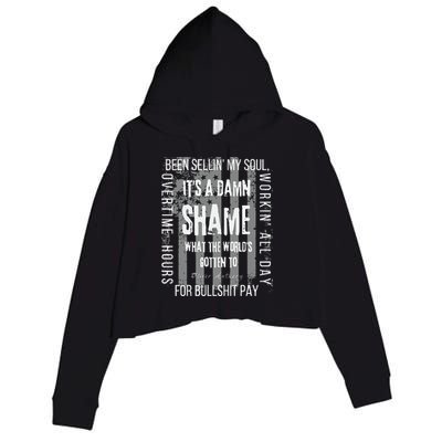 Working Overtime Hours For Bullshit Pay I Wanna Go Home Oliver Anthony Crop Fleece Hoodie