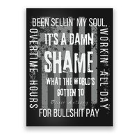 Working Overtime Hours For Bullshit Pay I Wanna Go Home Oliver Anthony Poster