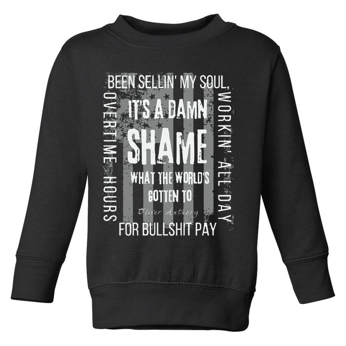 Working Overtime Hours For Bullshit Pay I Wanna Go Home Oliver Anthony Toddler Sweatshirt