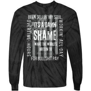 Working Overtime Hours For Bullshit Pay I Wanna Go Home Oliver Anthony Tie-Dye Long Sleeve Shirt