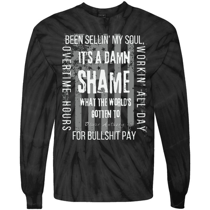 Working Overtime Hours For Bullshit Pay I Wanna Go Home Oliver Anthony Tie-Dye Long Sleeve Shirt