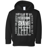 Working Overtime Hours For Bullshit Pay I Wanna Go Home Oliver Anthony Toddler Hoodie