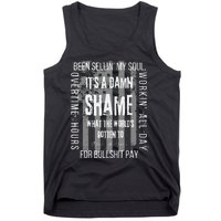 Working Overtime Hours For Bullshit Pay I Wanna Go Home Oliver Anthony Tank Top