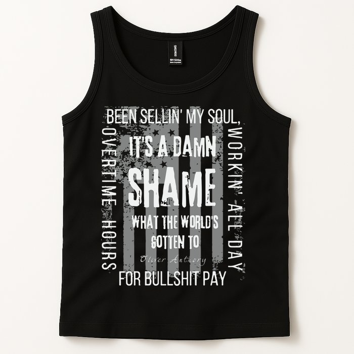 Working Overtime Hours For Bullshit Pay I Wanna Go Home Oliver Anthony Tank Top