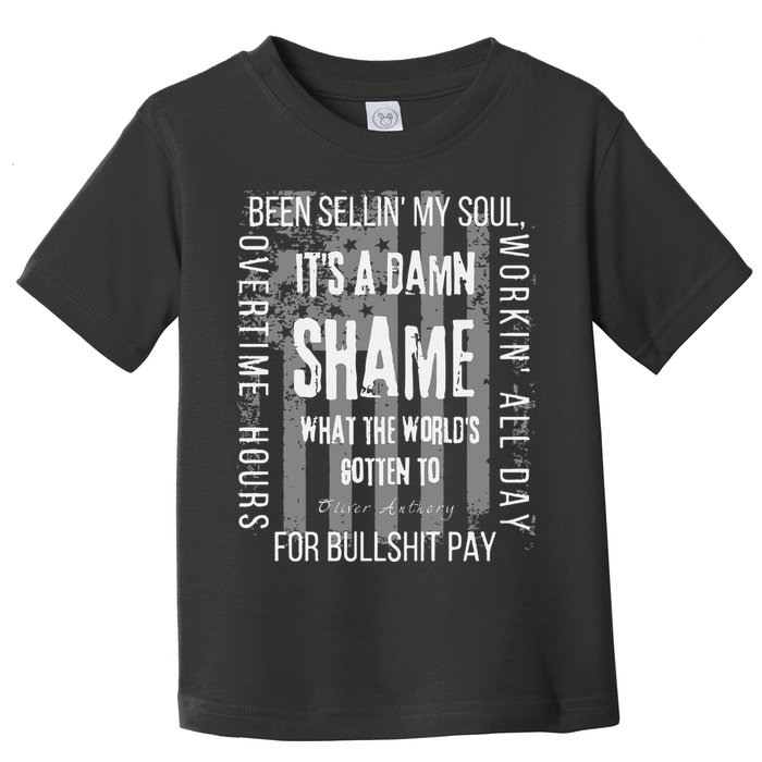 Working Overtime Hours For Bullshit Pay I Wanna Go Home Oliver Anthony Toddler T-Shirt