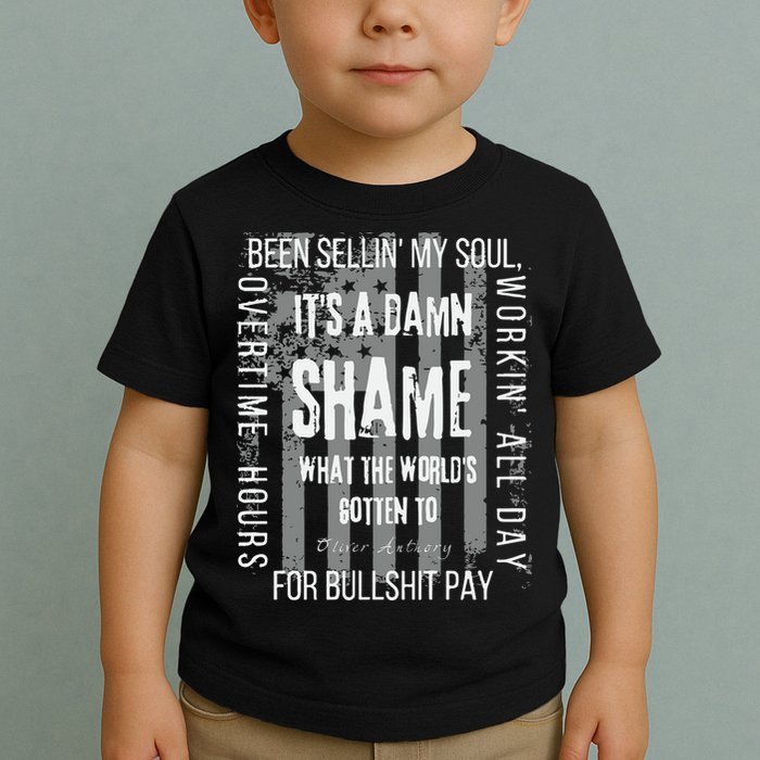 Working Overtime Hours For Bullshit Pay I Wanna Go Home Oliver Anthony Toddler T-Shirt