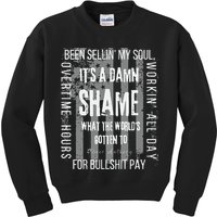 Working Overtime Hours For Bullshit Pay I Wanna Go Home Oliver Anthony Kids Sweatshirt