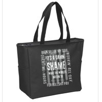 Working Overtime Hours For Bullshit Pay I Wanna Go Home Oliver Anthony Zip Tote Bag