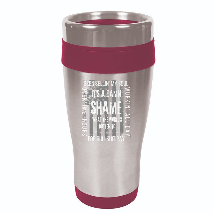 Working Overtime Hours For Bullshit Pay I Wanna Go Home Oliver Anthony 16oz Travel Tumbler