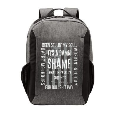 Working Overtime Hours For Bullshit Pay I Wanna Go Home Oliver Anthony Vector Backpack