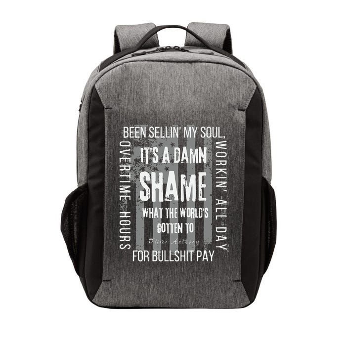 Working Overtime Hours For Bullshit Pay I Wanna Go Home Oliver Anthony Vector Backpack