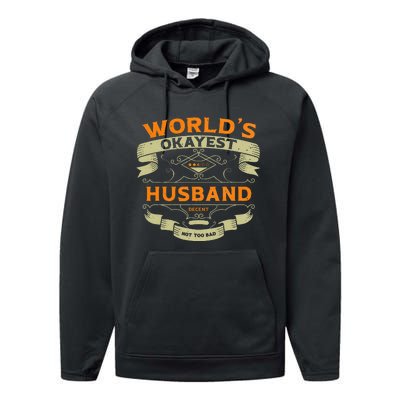 WorldS Okayest Husband Funny Vintage Label Sarcastic Performance Fleece Hoodie