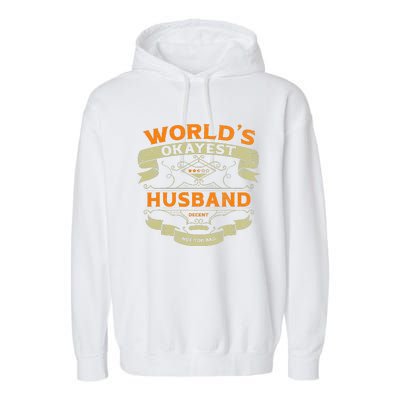 WorldS Okayest Husband Funny Vintage Label Sarcastic Garment-Dyed Fleece Hoodie